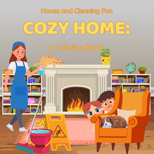 House and Cleaning Fun Cozy Home:  A Coloring Book